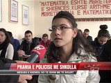 Prania e policise ne shkolla - News, Lajme - Vizion Plus