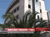 Arrestohet Prokurori i Pukës - News, Lajme - Vizion Plus