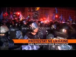 Protestat në Ukrainë - Top Channel Albania - News - Lajme