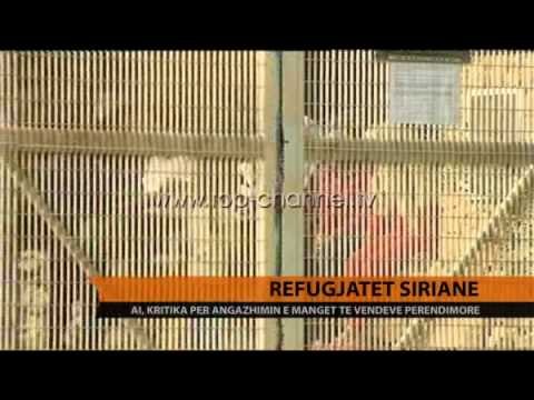 Refugjatët sirianë - Top Channel Albania - News - Lajme