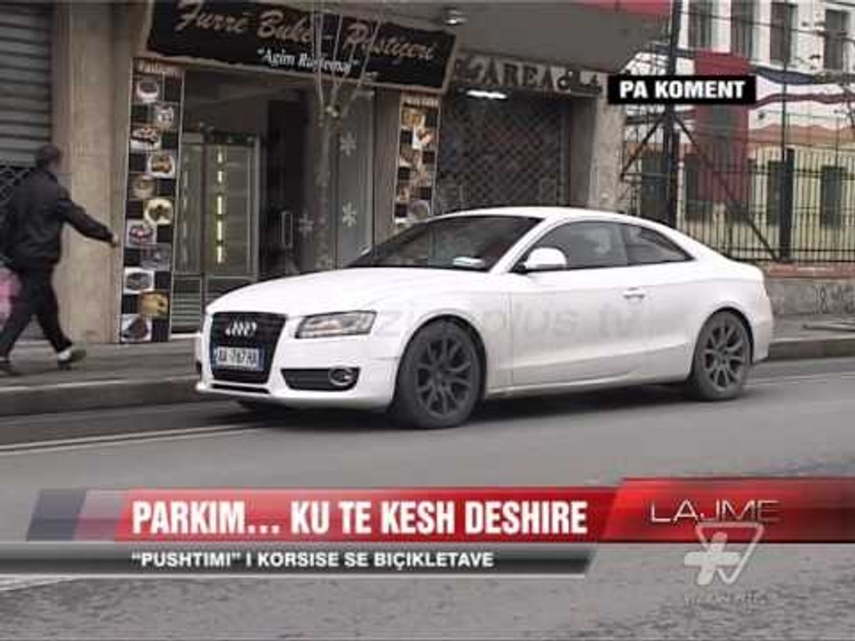 Pa koment. Parkimi i makinave - News, Lajme - Vizion Plus