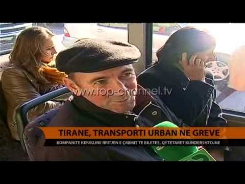 Tiranë, transporti urban në grevë - Top Channel Albania - News - Lajme