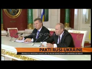 Janukovic takon Putin, protesta në Kiev - Top Channel Albania - News - Lajme