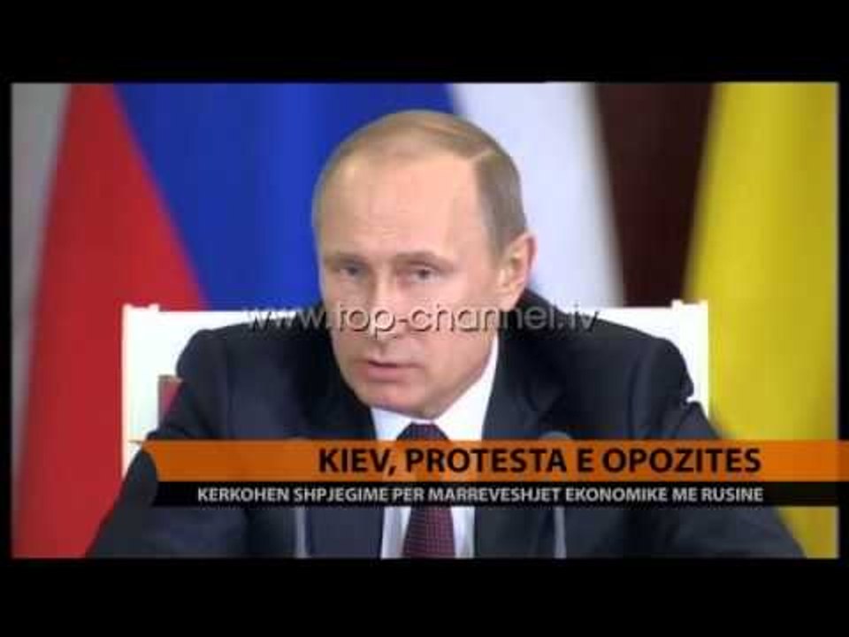 Kiev, protesta e opozitës Kiev - Top Channel Albania - News - Lajme