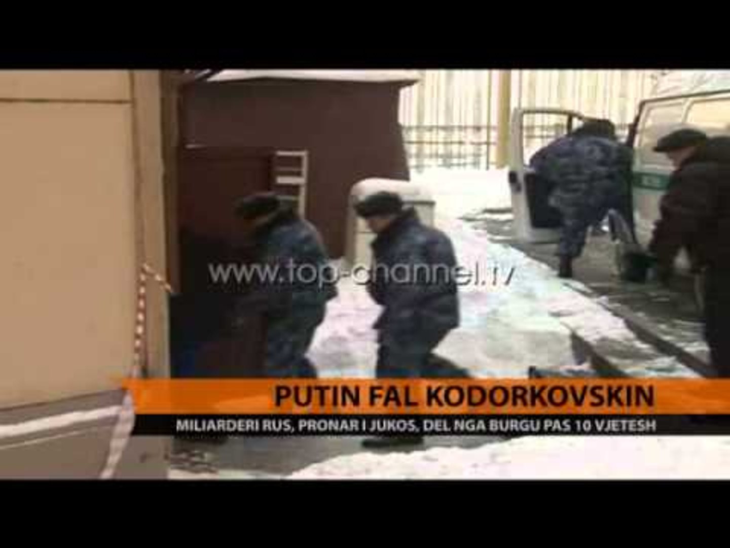 Putin fal Khodorkovsky-n - Top Channel Albania - News - Lajme - video  Dailymotion