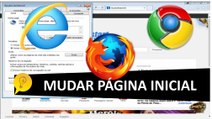 Como Mudar a Pagina Inicial do Google Chrome, Firefox e Internet Explorer