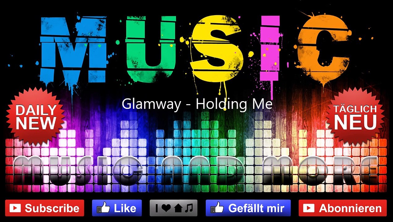 Glamway - Holding Me (Original Mix)
