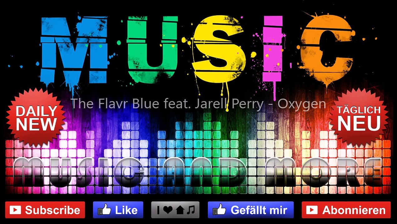 The Flavr Blue feat. Jarell Perry - Oxygen (Original Mix)