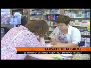 Taksat e reja greke - Top Channel Albania - News - Lajme
