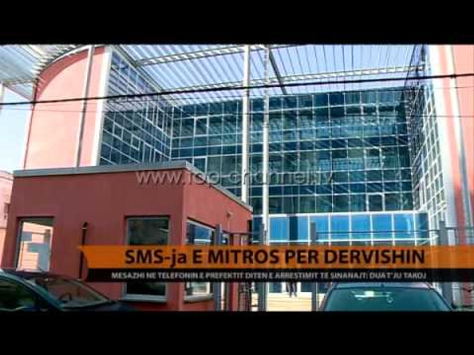 SMS-ja e Mitros për Dervishin - Top Channel Albania - News - Lajme
