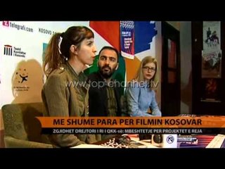Më shumë para për filmin kosovar - Top Channel Albania - News - Lajme