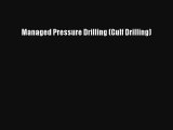 Managed Pressure Drilling (Gulf Drilling)  Online PDF