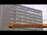 Kriza që ka mbërthyer Turqinë - Top Channel Albania - News - Lajme