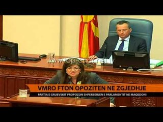 VMRO fton opozitën në zgjedhje - Top Channel Albania - News - Lajme
