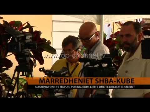 Marrëdhëniet SHBA-Kubë - Top Channel Albania - News - Lajme