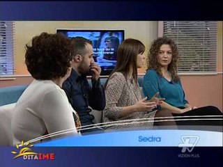 Dita Ime - Sedra (2/2) - 17 Janar 2014 - Show - Vizion Plus