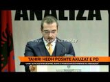 Tahiri hedh poshtë akuzat e PD - Top Channel Albania - News - Lajme
