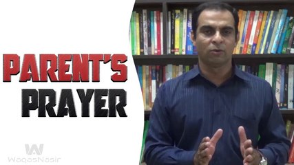 Parent's Prayer  | Qasim Ali Shah | Urdu/Hindi | WaqasNasir