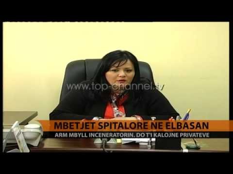 Mbetjet spitalore në Elbasan - Top Channel Albania - News - Lajme