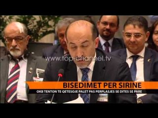 "Siria", OKB tenton të qetësojë palët - Top Channel Albania - News - Lajme