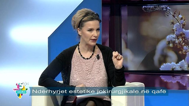 Takimi i pasdites - Nderhyrjet estetike jo kirurgjikale ne qafe! (23 janar 2014)