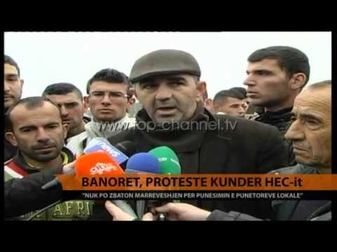 Banorët, protestë kundër HEC-it - Top Channel Albania - News - Lajme