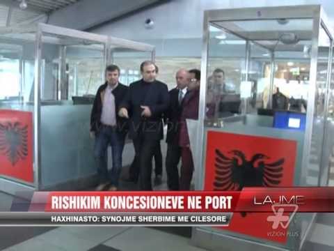 Rishikim koncesioneve në port - News, Lajme - Vizion Plus
