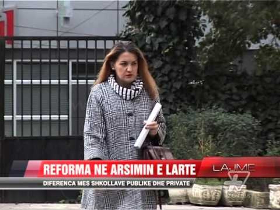 Reforma në arsimin e lartë - News, Lajme - Vizion Plus