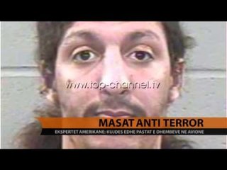 Masat anti terror - Top Channel Albania - News - Lajme