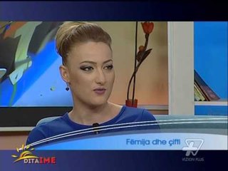 Dita Ime - Fëmija dhe Çifti - 10 Qershor 2014 - Show - Vizion Plus