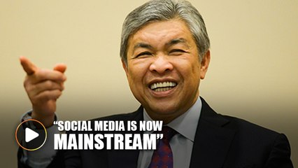 Zahid: Social media is now mainstream