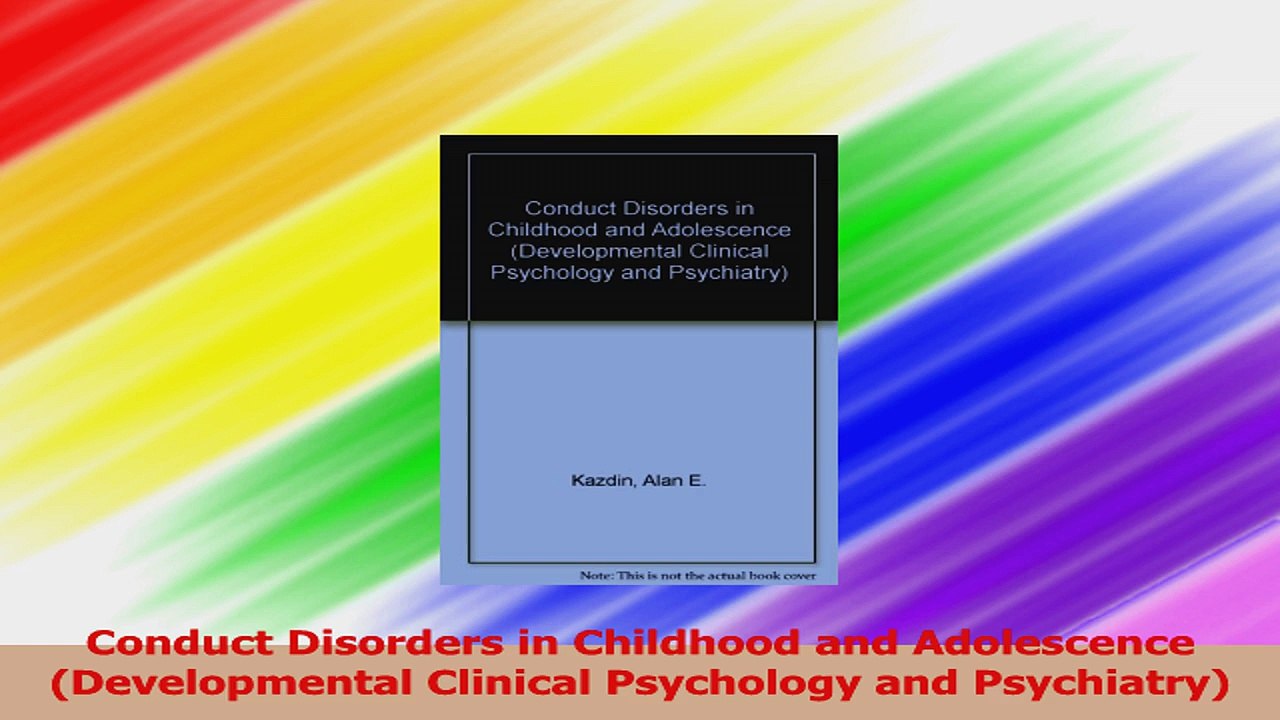 Conduct Disorders in Childhood and Adolescence Developmental Clinical Psychology and Download