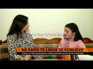 Download Video: Në emër të lirisë së fëmijëve - Top Channel Albania - News - Lajme