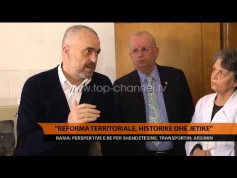 Reforma territoriale, historike dhe jetike - Top Channel Albania - News - Lajme