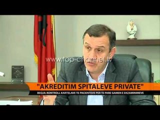 "Akreditim spitaleve private" - Top Channel Albania - News - Lajme