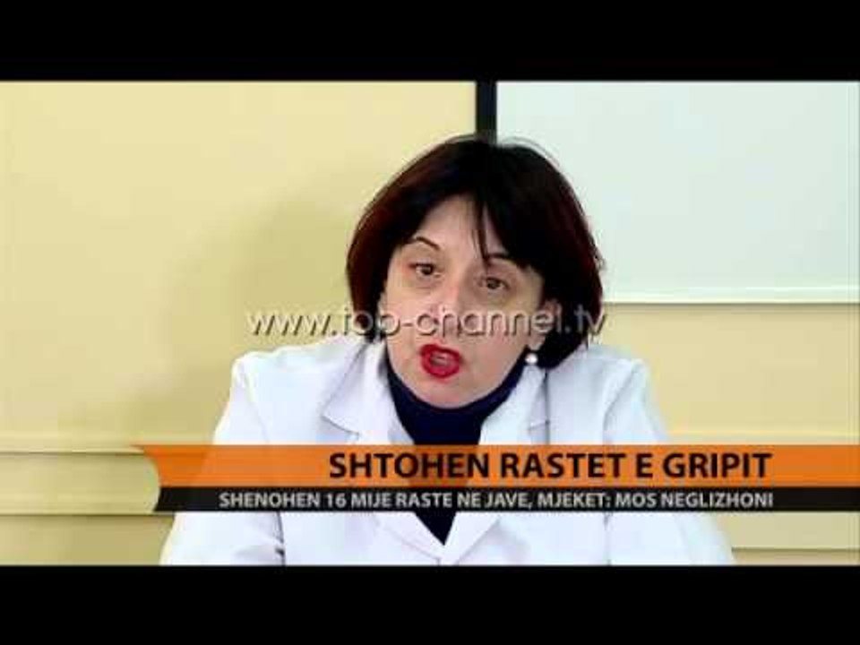 Shtohen rastet e gripit - Top Channel Albania - News - Lajme