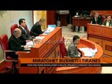 Miratohet buxheti i Tiranës - Top Channel Albania - News - Lajme