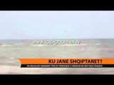 Ku janë shqiptarët? - Top Channel Albania - News - Lajme