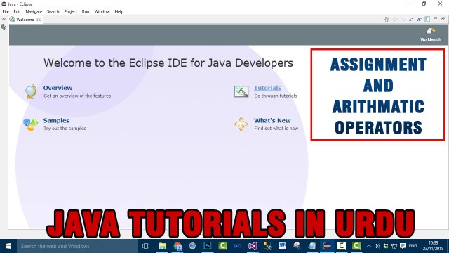 Java Tutorial In Urdu - Assignment And Arithmetic Operators