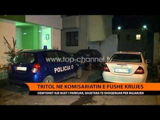 Download Video: Tritol në Komisariatin e Fushë Krujës - Top Channel Albania - News - Lajme