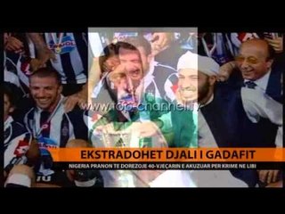 Ekstradohet djali i Gadafit - Top Channel Albania - News - Lajme