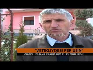 Vetëgjyqësi për ujin - Top Channel Albania - News - Lajme