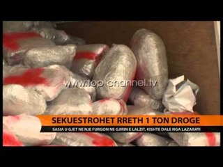 Sekuestrohet rreth 1 ton drogë - Top Channel Albania - News - Lajme