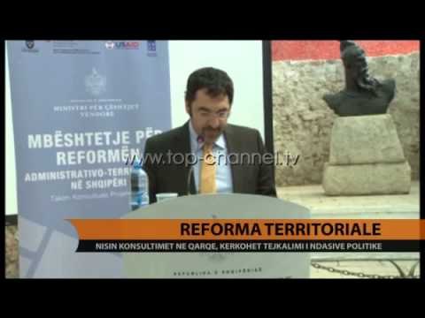 Reforma territoriale - Top Channel Albania - News - Lajme