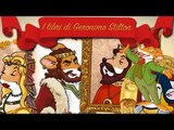 Geronimo Stilton - Viaggio nel Tempo 6 - Booktrailer