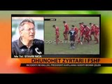 Dhunohet zyrtari i FSHF-së - Top Channel Albania - News - Lajme