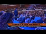 10.000 aplikantë për në polici - Top Channel Albania - News - Lajme