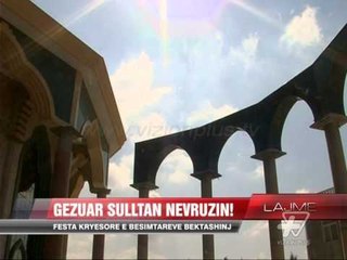 Gëzuar Sulltan Nevruzin - News, Lajme - Vizion Plus