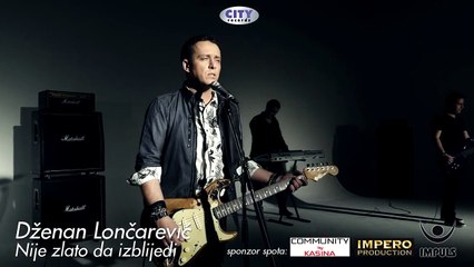 Dzenan Loncarevic - Nije zlato da izblijedi [OFFICIAL VIDEO] 2015 NOVO!