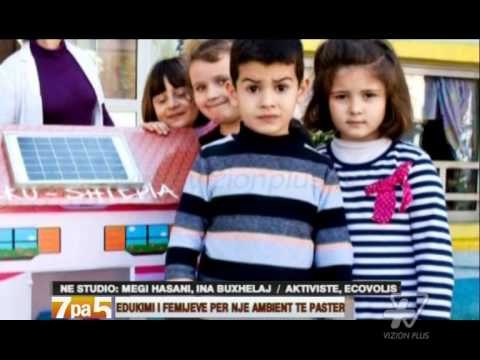 7pa5 - Edukimi I femijeve per nje ambient te paster - 24 Mars 2014 - Show - Vizion Plus